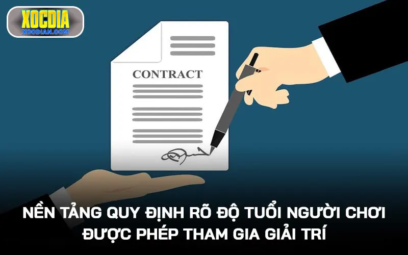 Nền tảng quy định rõ độ tuổi người chơi được phép tham gia giải trí