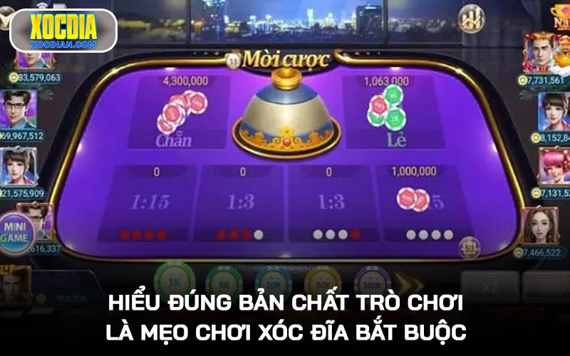 Hiểu đúng bản chất trò chơi là mẹo chơi Xóc đĩa bắt buộc nếu muốn giành chiến thắng