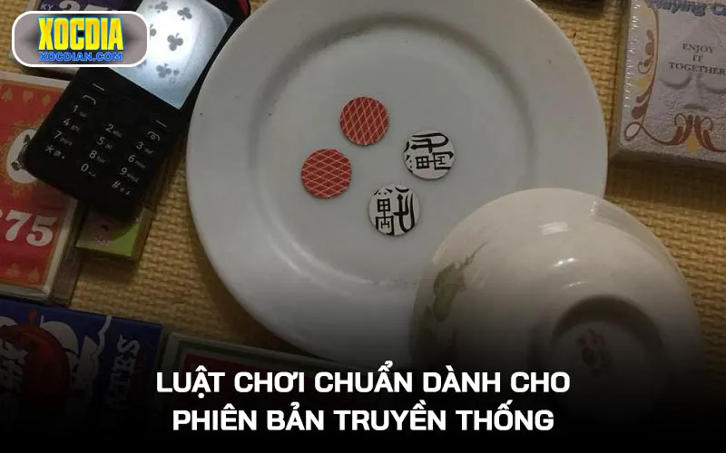 Luật chơi chuẩn dành cho phiên bản truyền thống