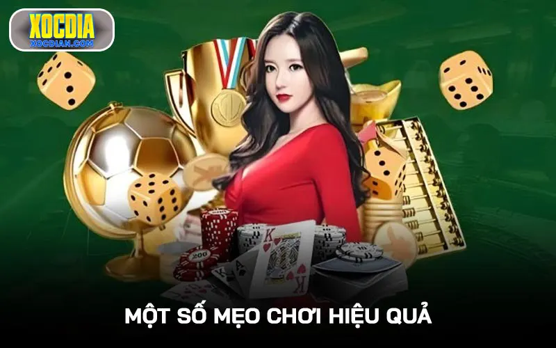 Một số mẹo chơi hiệu quả
