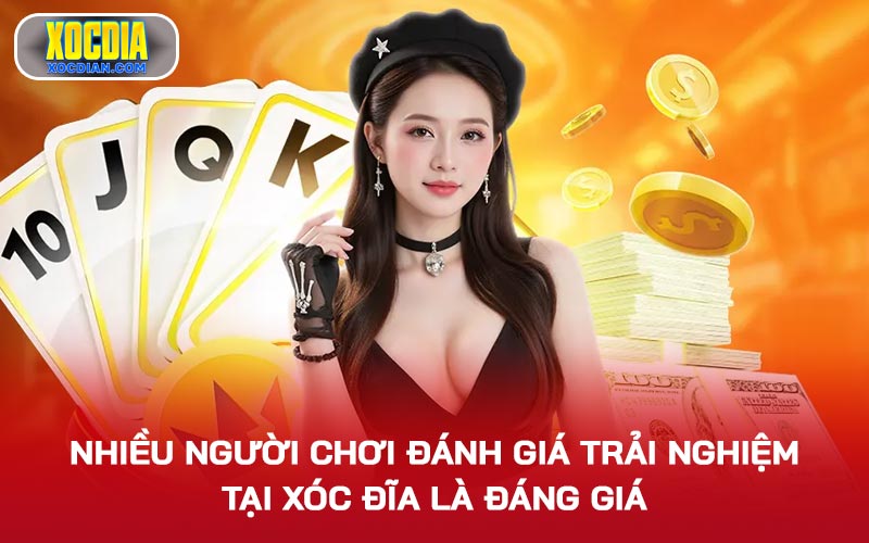 Nhiều người chơi đánh giá trải nghiệm tại Xóc Đĩa là đáng giá, thỏa mãn nhu cầu giải trí